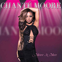 Chante Moore - Moore Is More