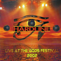 Hardline (USA) - Live At The Gods Festival 2002