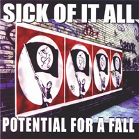 Sick Of It All - Potential For A Fall (Single)