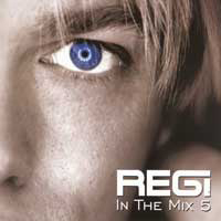 Regi - Regi In The Mix 5 (CD 1)