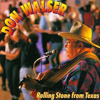 Don Walser and The Pure Texas Band - Rolling Stone from Texas