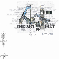 Art Of Fact - Act One