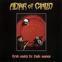 Altar of Giallo - Grind Musick For Giallo Maniacs