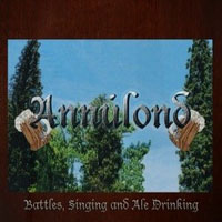 Annulond - Battles, Singing And Ale Drinking