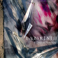 Labyrinth - 6 Days To Nowhere