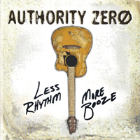 Authority Zero - Less Rhythm More Booze (Mesa, Arizona - July 2, 2010)