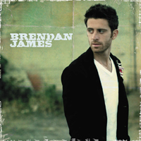 Brendan James - Brendan James (Bonus Track Version)