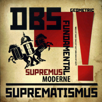 D.B.S. - Suprematismus