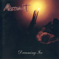 Miscreant (SWE) - Dreaming Ice