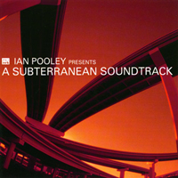 Ian Pooley - A Subterranean Soundtrack (CD 2)