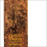 Ionic Vision - Prophecy (EP)