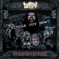 Lordi - My Heaven Is Your Hell (Single)
