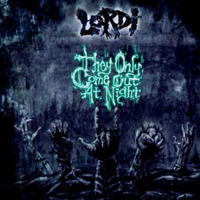 Lordi - They Only Come Out At Night (Single)