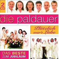 Die Paldauer - Ploetzlich War's Liebe (Das Beste Zum Jubilaeum) (CD 1)