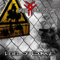 ReAdjust - Level Of Courage