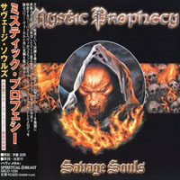 Mystic Prophecy - Savage Souls (Japan Edition)