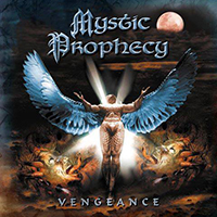Mystic Prophecy - Vengeance (Reissue 2017)