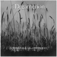 Dreamerion - Soundtrack To... Memories (B-Sides)
