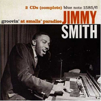 Jimmy Smith - Groovin' At Smalls' Paradise (Remastered) (CD 1)