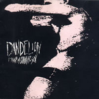 Dandelion - I Think I`m Gonna Be Sick