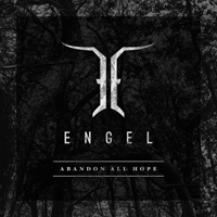 Engel (SWE) - Abandon All Hope (Japanese Edition)