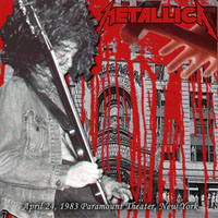 Metallica - 1983.04.24 - Paramount Theatre - Staten Island, NY