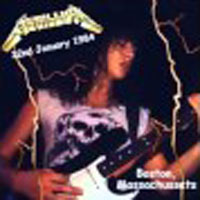 Metallica - 1984.01.22 - Channel Club - Boston, MA