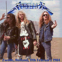 Metallica - 1984.02.11 - Ijsselhal - Zwolle, Holland