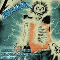 Metallica - 1985.01.28 - Newport Music Hall - Columbus, Ohio