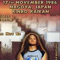 Metallica - 1986.11.17 - Kinro Kaikan - Nagoya, Japan (CD 1)