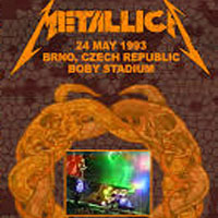 Metallica - 1993.05.24 - Boby Stadium - Brno, Czech Republic (CD 1)