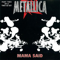 Metallica - Mama Said, Part Two (CD Single)