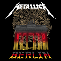 Metallica - Live Metallica: Berlin, Germany - July 6, 2019
