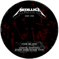 Metallica - 2007-06-28 - Lisbon, Portugal (CD 1)