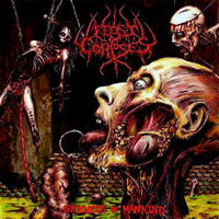 Feast Of Corpses - The Sickness Of Mankind