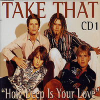 Take That - How Deep Is Your Love (Single)