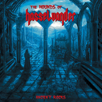 Hounds Of Hasselvander - Ancient Rocks