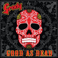 Grady - Good As Dead