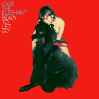 Cage The Elephant - Ready To Let Go (Single)