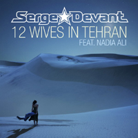 Nadia Ali - 12 Wives In Tehran (Incl David Tort Remix)