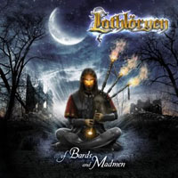 Lothloryen - Of Bards And Madmen