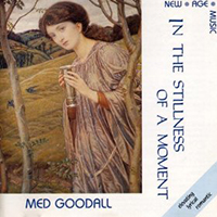 Medwyn Goodall - In the Stillness of a Moment