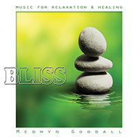 Medwyn Goodall - Music for Relaxation & Healing - Bliss