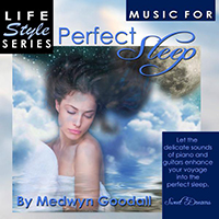 Medwyn Goodall - Music for Perfect Sleep