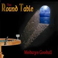 Medwyn Goodall - The Arthurian Collection, vol. V: The Round Table