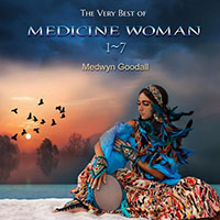 Medwyn Goodall - The Very Best of Medicine Woman 1-7 CD1