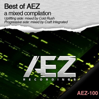 Cold Rush - Best of AEZ: A mixed compilation (Mixed by Cold rush & Craft integrated) [CD 1]