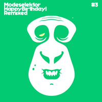 Modeselektor - Happy Birthday Remixed N 3 (Single)