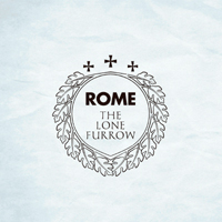 Rome (LUX) - The Lone Furrow
