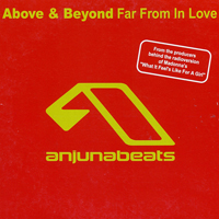 Above and Beyond - Far From In Love (CDr Promo Single)